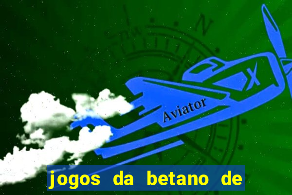 jogos da betano de 1 centavo